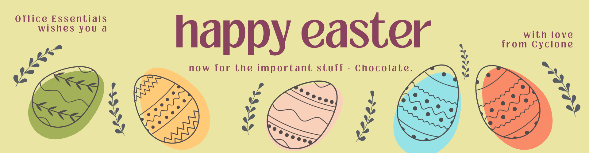 Happy Easter from Office Essentials and Cyclone
